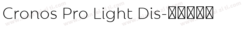 Cronos Pro Light Dis字体转换